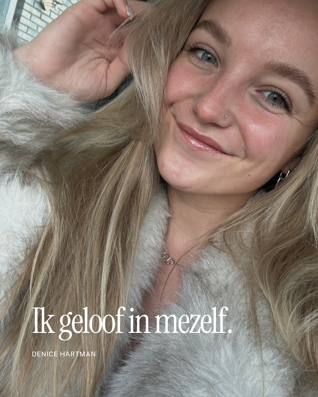 Ik geloof in mezelf.