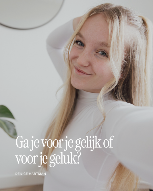 Ga je voor je gelijk, of voor je geluk?